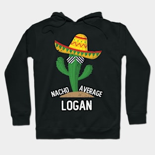 Nacho Average Logan Cinco De Mayo Mexican Hoodie